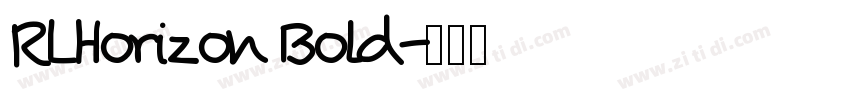 RLHorizon Bold字体转换